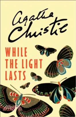 While the light lasts and other stories /