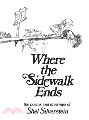 Where the Sidewalk Ends : Poems and Drawings /