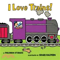 I love trains! /