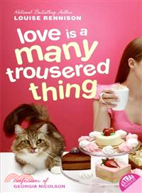 Love is a many trousered thing /