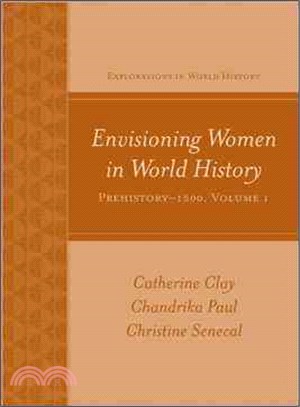 Envisioning Women in World History: Prehistory - 1500