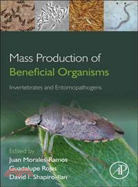 Mass Production of Beneficial Organisms ― Invertebrates and Entomopathogens