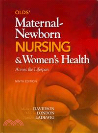 Olds' Maternal-Newborn Nursing & Women's Health—Across the Lifespan