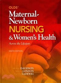 Olds' Maternal-Newborn Nursing / Women's Health Across the Lifespan / Student Workbook and Resource Guide