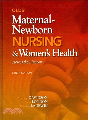 Olds' Maternal-Newborn Nursing & Women's Health Across the Lifespan