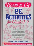 Ready-To-Use P.E. Activities for Grades 7-9