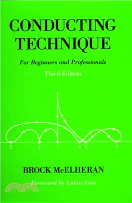 Conducting technique : for beginners and professionals /