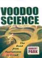 Voodoo Science ─ The Road from Foolishness to Fraud
