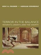 Terror in the Balance: Security, Liberty, And the Courts