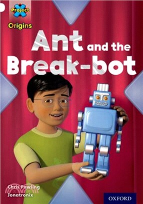 Ant and the Break-bot /