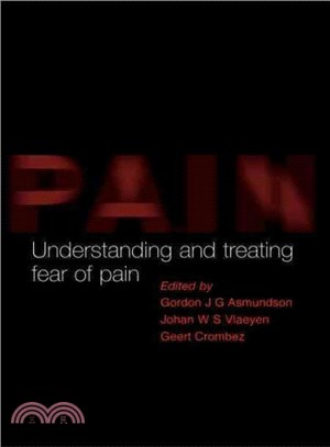Understanding and Treating the Fear of Pain