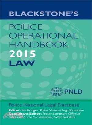 Blackstone's Police Operational Handbook 2015 - Law