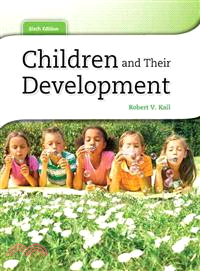 Children and Their Development + New Mydevelopmentlab With Pearson Etext
