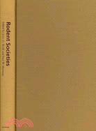 Rodent Societies: An Ecological & Evolutionary Perspective