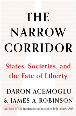 The Narrow Corridor: States, Societies, and the Fate of Liberty