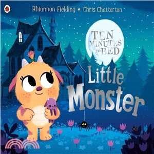 Ten minutes to bed : little monster?/