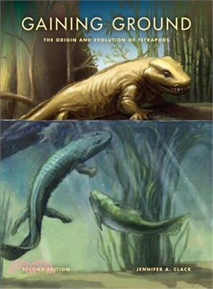 Gaining Ground ─ The Origin and Evolution of Tetrapods