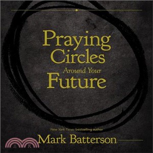 Praying circles around your future /