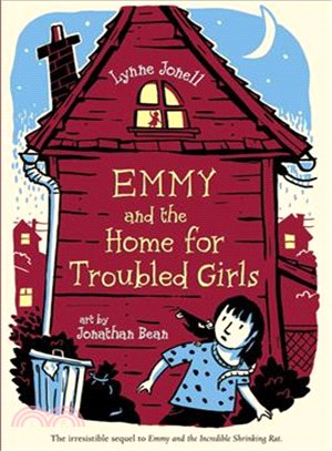 Emmy and the home for troubled girls /