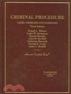 Criminal Procedure: Cases, Problems and Exercises