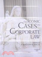 The Iconic Cases in Corporate Law