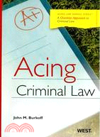 Acing Criminal Law: A Checklist Approach to Criminal Law