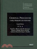 Criminal Procedure: Cases, Problems & Materials