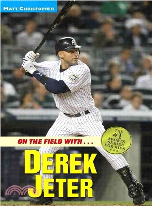 On the field with-- Derek Jeter