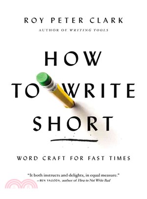 How to write short : word craft for fast times /