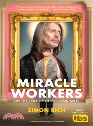 Miracle Workers (TV Tie-in)