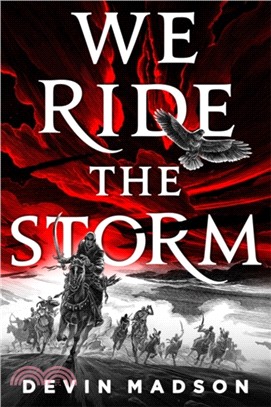 We Ride the Storm