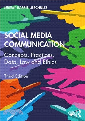 Social media communication : concepts, practices, data, law and ethics