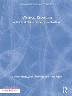 Classical recording : a practical guide in the Decca tradition