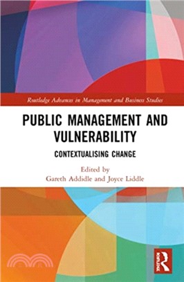 Public management and vulnerability :  contextualising change /