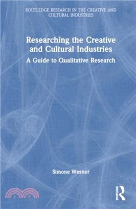 Researching the creative and cultural industries : a guide to qualitative research /