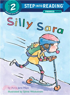 Silly Sara : a phonics reader /