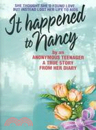 It happened to Nancy /
