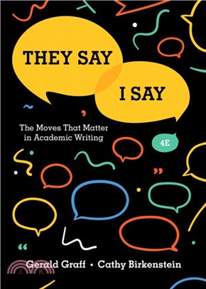 "They say / I say" the moves that matter in academic writing