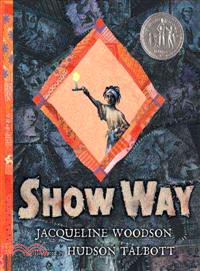 Show way /