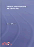 Satellite Remote Sensing for Archaeology