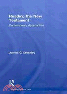 Reading the New Testament: Contemporary Approaches