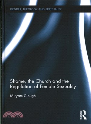 Shame, the Church and the Regulation of Female Sexuality