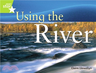 Using the river /