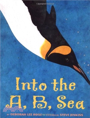 Into the A, B, sea  : an ocean alphabet