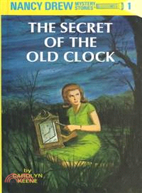 Nancy Drew (1) : the secret of the old clock /