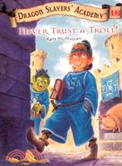 Never trust a troll! /