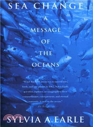 Sea change : a message of the oceans /