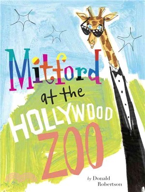 Mitford at the Hollywood Zoo /