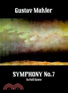 Symphony No. 7 in Full Score