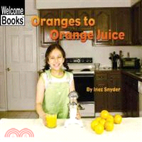 Oranges to orange juice
